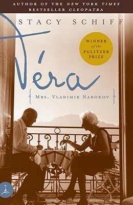 Vera: Mrs. Vladimir Nabokov by Stacy Schiff