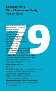 Seventy-Nine Short Essays on Design by Michael Bierut