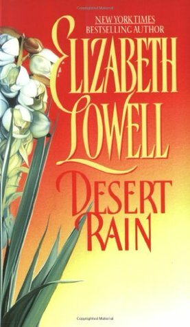 Desert Rain by Elizabeth Lowell