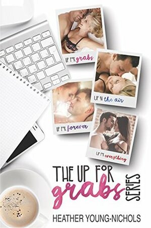 Up for Grabs: The Boxed Set by Heather Young-Nichols