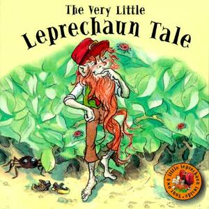 The Very Little Leprechaun Tale by Yvonne Carroll