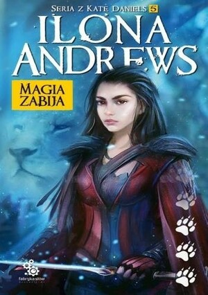 Magia zabija by Ilona Andrews