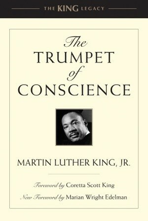 The Trumpet of Conscience by Martin Luther King Jr.