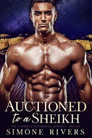 Auctioned to a Sheikh by Simone Rivers