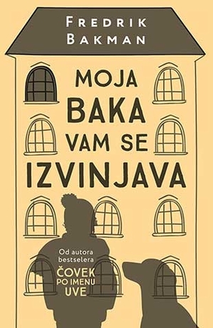 Moja baka vam se izvinjava by Fredrik Backman