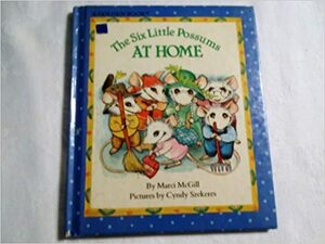 The Six Little Possums at Home by Marci McGill