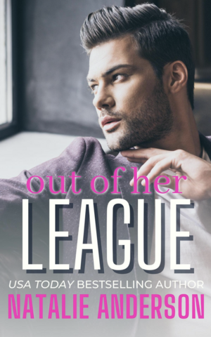 Out of her League by Natalie Anderson