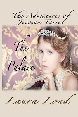 The Palace by Laura Lond