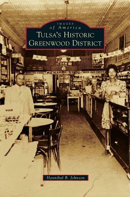 Tulsa's Historic Greenwood District by Hannibal Johnson