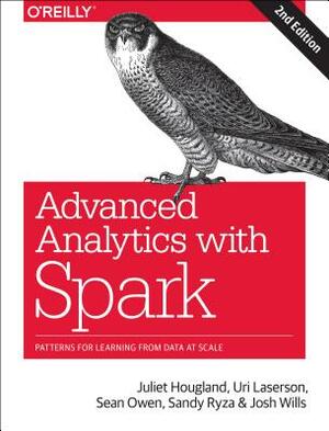 Advanced Analytics with Spark: Patterns for Learning from Data at Scale by Sandy Ryza, Uri Laserson, Sean Owen