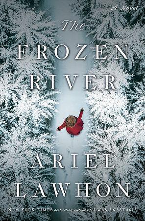 The Frozen River by Ariel Lawhon