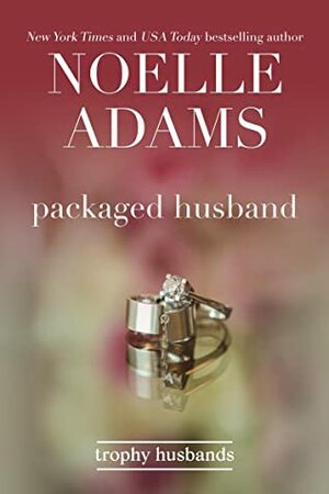 Packaged Husband by Noelle Adams