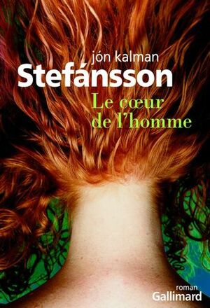 Le Cœur de l'homme by Jón Kalman Stefánsson