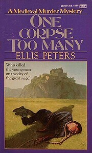 One Corpse Too Many by Ellis Peters