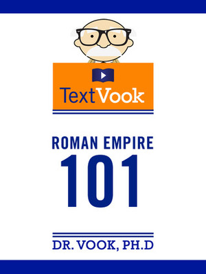 Roman Empire 101: The Animated TextVook by Vook