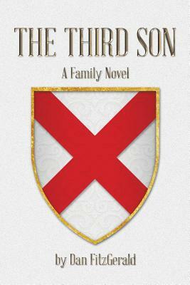 The Third Son: A Family Novel by Dan Fitzgerald