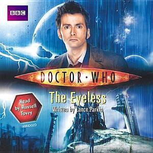 Doctor Who: The Eyeless by Lance Parkin