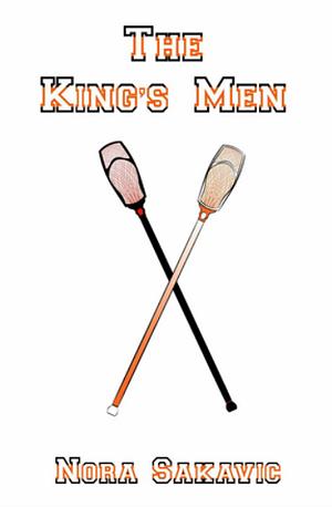 The King's Men by Nora Sakavic