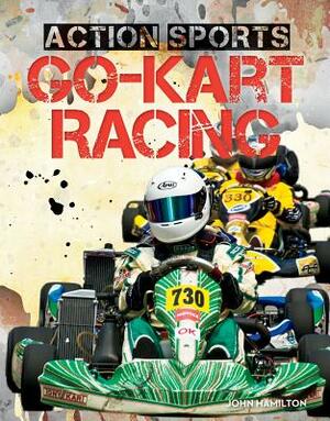 Go-Kart Racing by John Hamilton