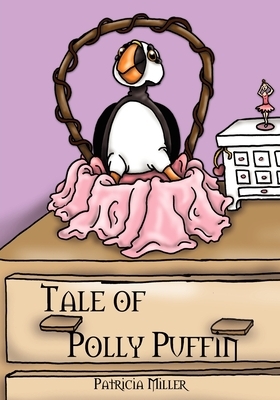 Tale of Polly Puffin by Patricia Miller