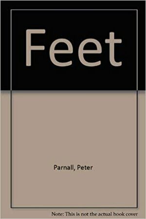 Feet! by Peter Parnall