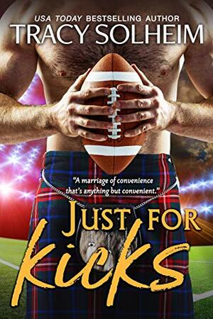 Just for Kicks by Tracy Solheim