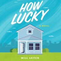 How Lucky by Will Leitch