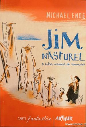 Jim Năsturel și Lukas, mecanicul de locomotivă by Michael Ende