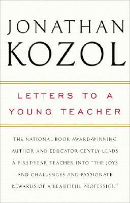 Letters to a Young Teacher by Jonathan Kozol