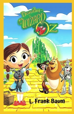 Dorothy and the Wizard in Oz Illustrated by L. Frank Baum