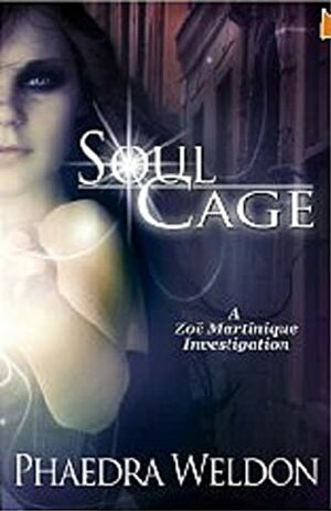 Soul Cage by Phaedra Weldon