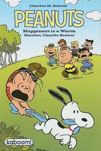 Peanuts Happiness is a Warm Blanket, Charlie Brown by Bob Scott, Stephan Pastis, Ron Zorman, Vicki Scott, Charles M. Schulz