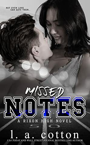 Missed Notes by L.A. Cotton