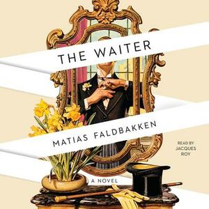 The Waiter by Matias Faldbakken