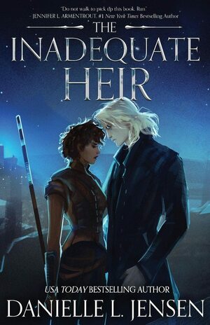 The Inadequate Heir by Danielle L. Jensen