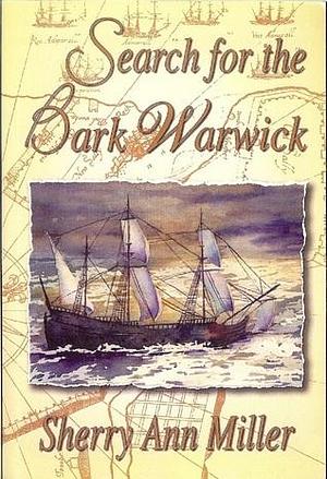 Search or the Bark Warwick by Sherry Ann Miller, Sherry Ann Miller