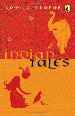 Indian Tales by Romila Thapar