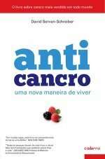 Anticancro: Uma Nova Maneira de Viver by David Servan-Schreiber