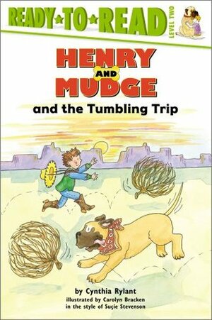 Henry and Mudge and the Tumbling Trip by Cynthia Rylant, Suçie Stevenson