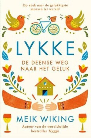 Lykke: de Deense weg naar het geluk by Meik Wiking