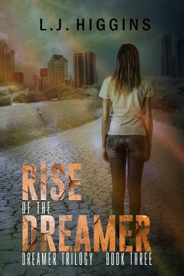 Rise of the Dreamer by L. J. Higgins