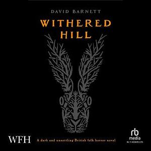 Withered Hill by David Barnett