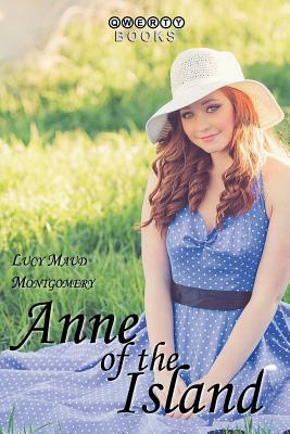 Anne of the Island by L.M. Montgomery