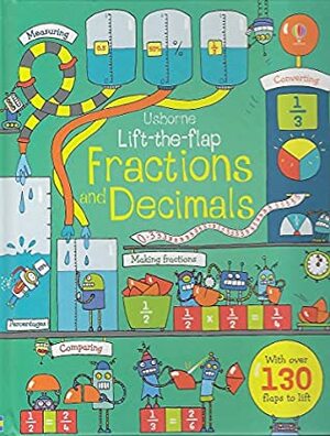 Usborne Books Fractions & Decimals Lift-Flap by Rosie Dickins