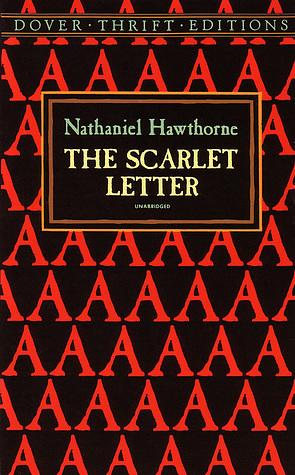 The Scarlet Letter by Nathaniel Hawthorne