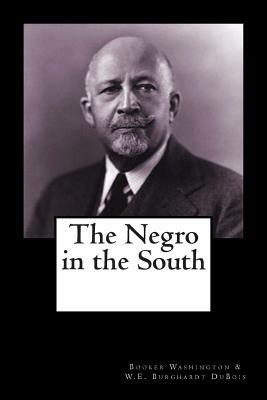 The Negro in the South by Booker T. Washington