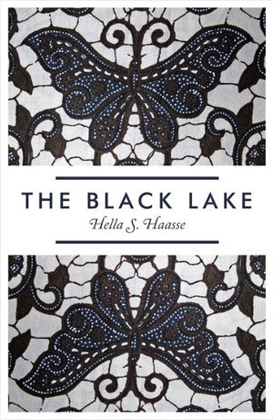 The Black Lake by Hella S. Haasse