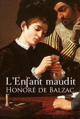 L'Enfant maudit by Honoré de Balzac