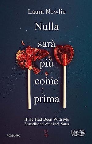 Nulla sarà più come prima by Laura Nowlin