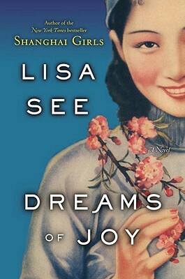 The cover of the book Dreams of Joy by Lisa See